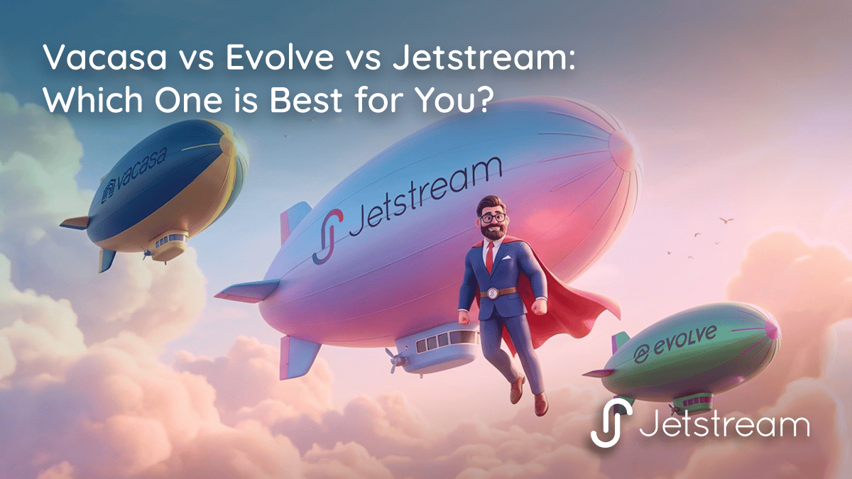 Vacasa vs Evolve vs Jetstream