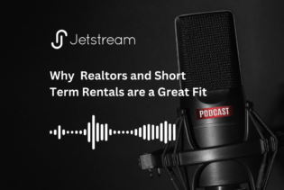 Why Realtors and Short Term Rentals are a great fit